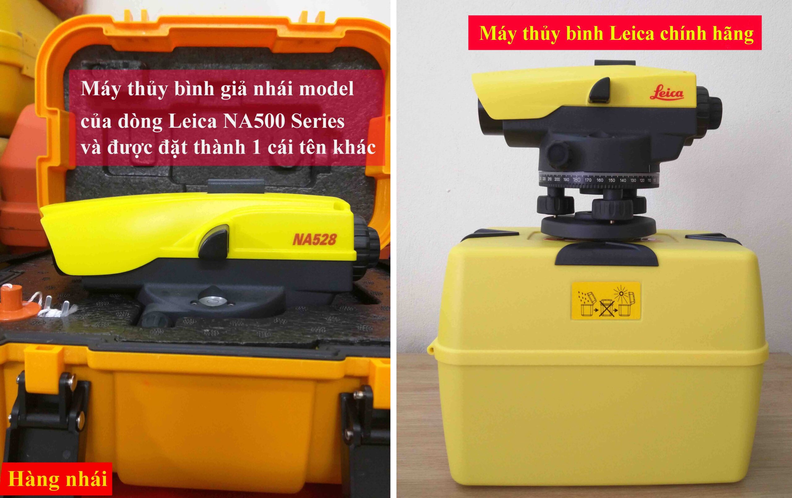 Đặc điểm nhận dạng máy thủy bình Leica chính hãng và máy thủy bình Leica hàng giả, nhái thương hiệu 23 máy thủy bình hàng nhái model na500 leica