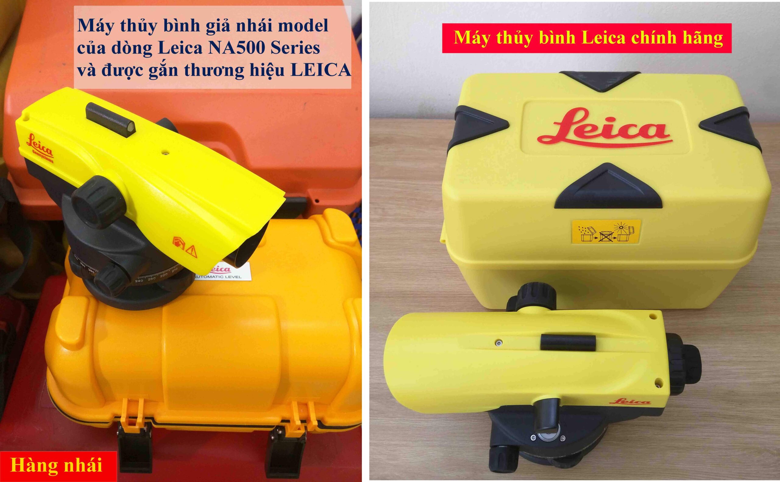 Đặc điểm nhận dạng máy thủy bình Leica chính hãng và máy thủy bình Leica hàng giả, nhái thương hiệu 22 máy thủy bình hàng nhái model na500 leica