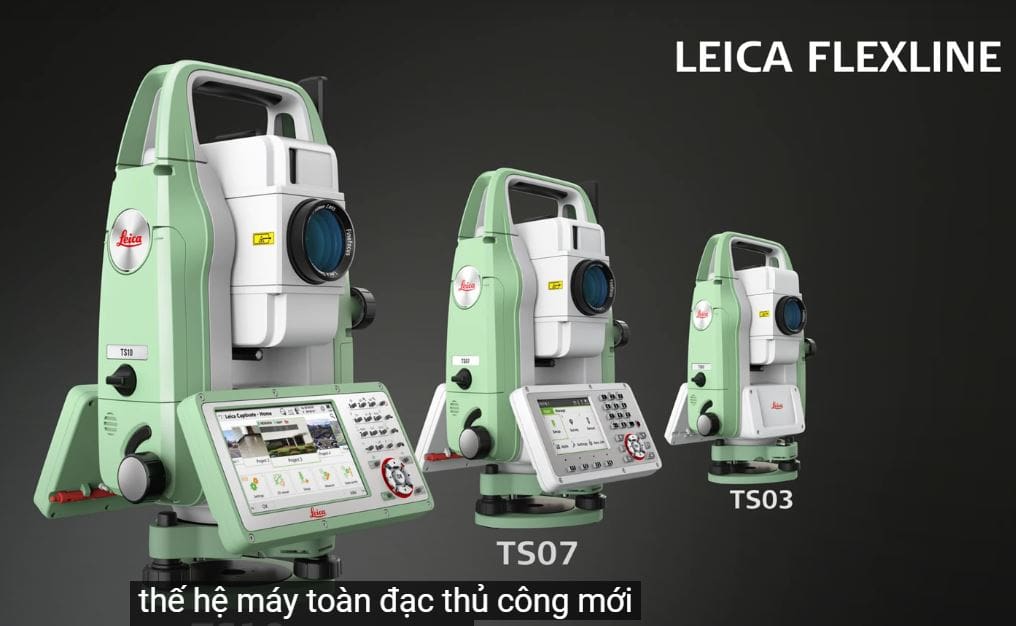 Máy toàn đạc Leica TS07 ts03 ts05