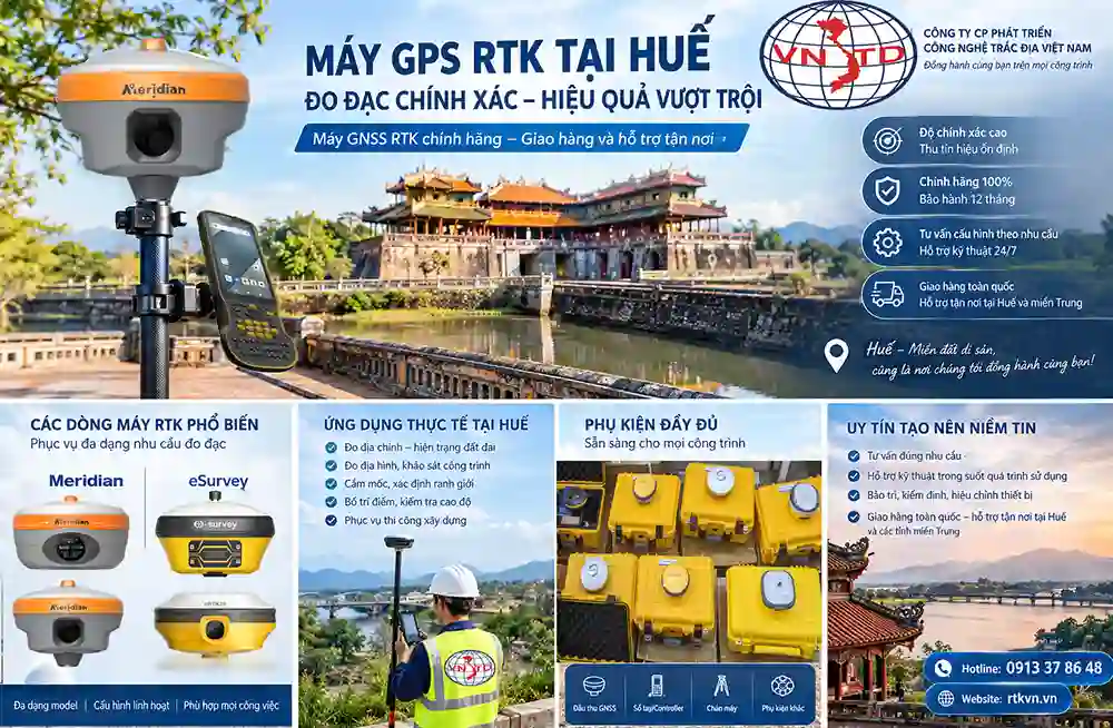 Máy GPS RTK tại Huế – Máy GNSS RTK chính hãng